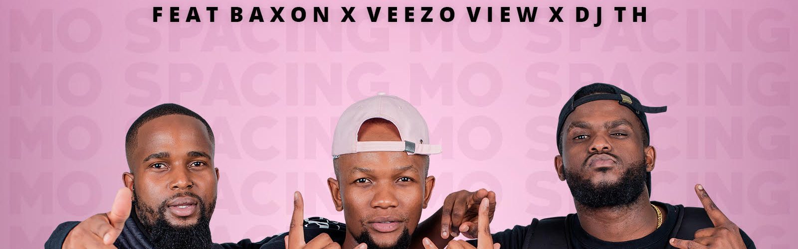 FME DJs – Mo Spacing feat Baxon, Veezo View & DJ TH