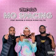 FME DJs – Mo Spacing feat Baxon, Veezo View & DJ TH