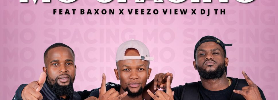 FME DJs – Mo Spacing feat Baxon, Veezo View & DJ TH