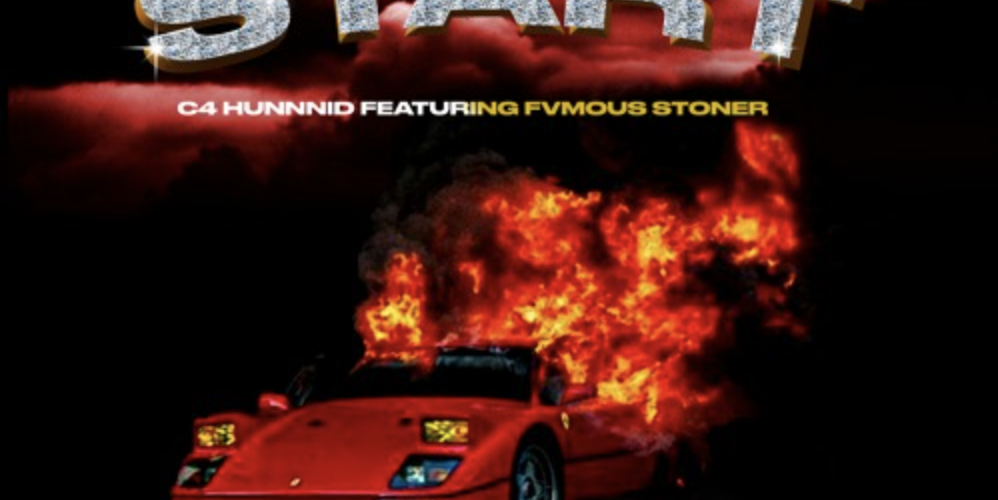 Listen to C4 Hunnid’s ‘FROM THE START’ featuring Fvmous Stoner