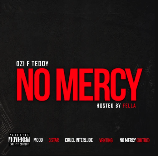 Stream Ozi F Teddy’s ‘No Mercy’ EP