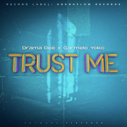 Stream Carmelo Yoko x Drama Dee’s ‘Trust Me’