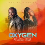 Listen to Samantha Mogwe feat Jordan Moozy – OXYGEN