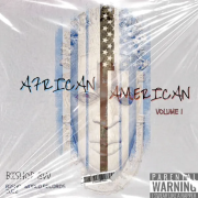 Stream Bishop BW – ‘African American’, Vol. 1 – EP