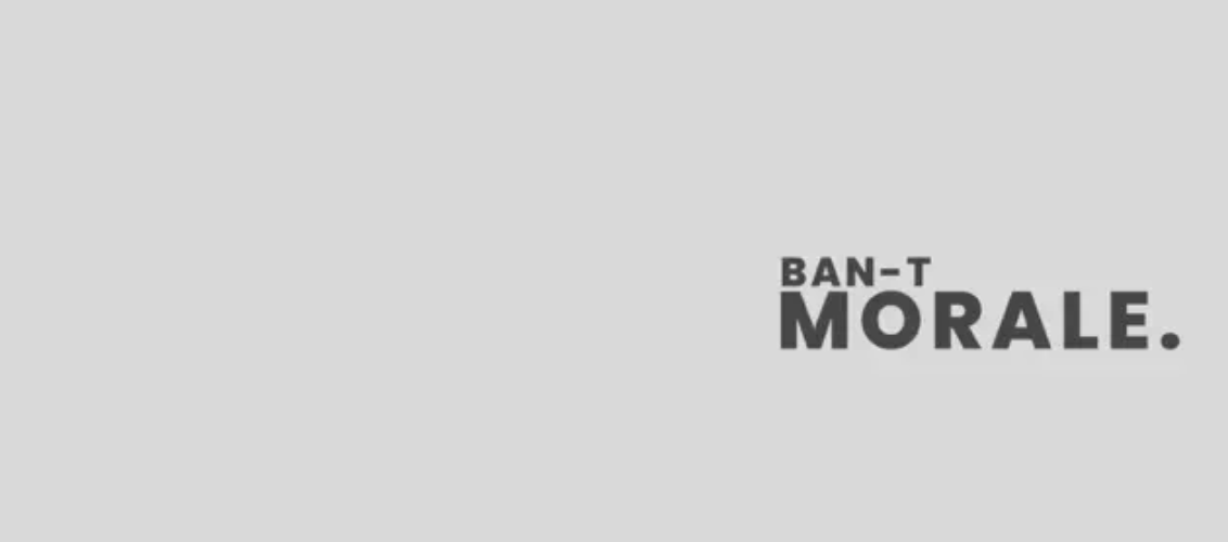 New music from Ban-T, ‘Morale’