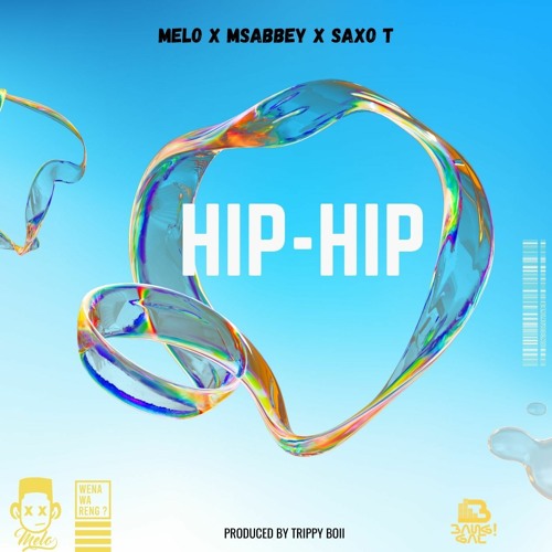Play Melo’s ‘HipHip!’ featuring Ms Abbey & Saxo T