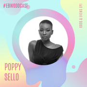 Poppy L. Sello kickstarts EBW Oddcast’s #OddsAndEvens. Listen to Episode 1 on Spotify