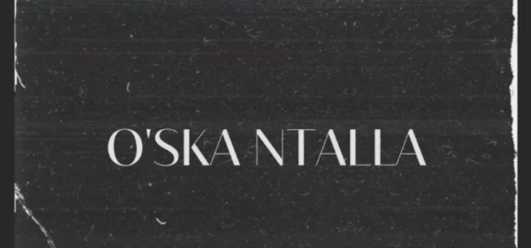 OneTake 267 a re “O’ska Ntalla”