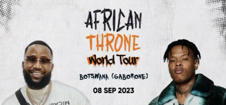 African Throne Tour: Cassper Nyovest & Nasty C Set to Ignite Botswana with Local Talent in Explosive Concert!