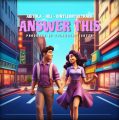 ABITOLA x DintleOnTheTrack’s Afrobeat Love Saga: ‘Answer This’