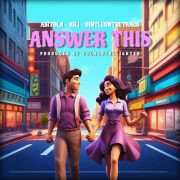 ABITOLA x DintleOnTheTrack’s Afrobeat Love Saga: ‘Answer This’